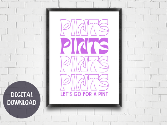 Pints Pints Pints - Digital Download