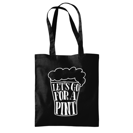Let's Go For A Pint Tote Bag